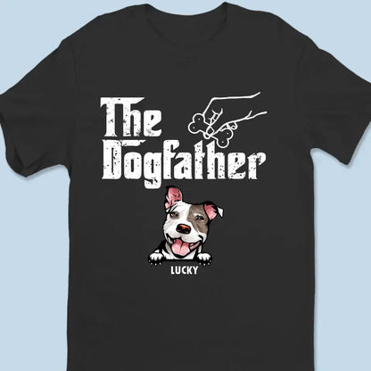 The Best Dogfather - Dog Personalized Custom Unisex T-shirt, Hoodie, Sweatshirt - Father's Day, Gift For Pet Owners, Pet Lovers Shirts & Tops The Next Custom Gift