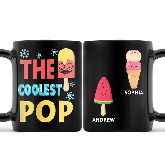 The Coolest Pop Papa - Personalized Black Mug Mug The Next Custom Gift