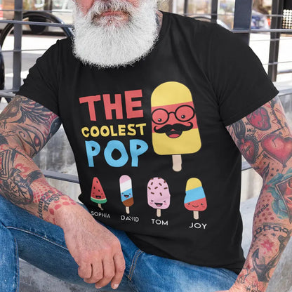 The Coolest Pop - Personalized Shirt T-shirt The Next Custom Gift