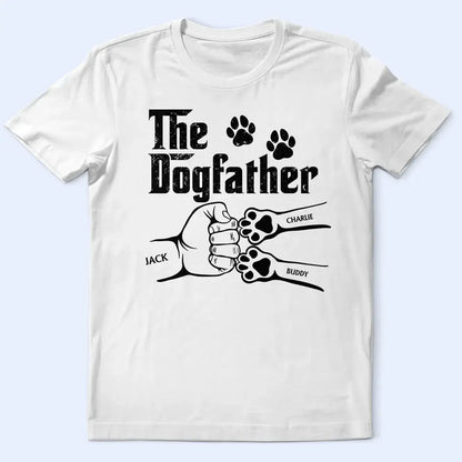 The Dogfather Hand Punch - Personalized T Shirt Shirts & Tops The Next Custom Gift