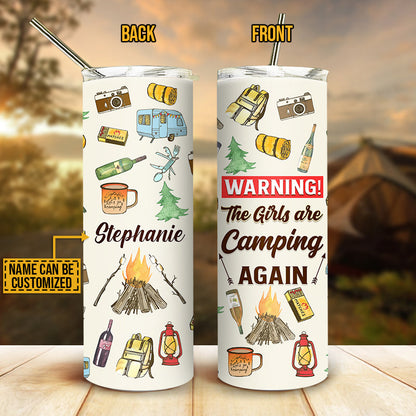 The Girls Are Camping Again, Camping Custom Skinny Tumbler