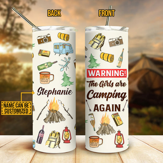 The Girls Are Camping Again, Camping Custom Skinny Tumbler