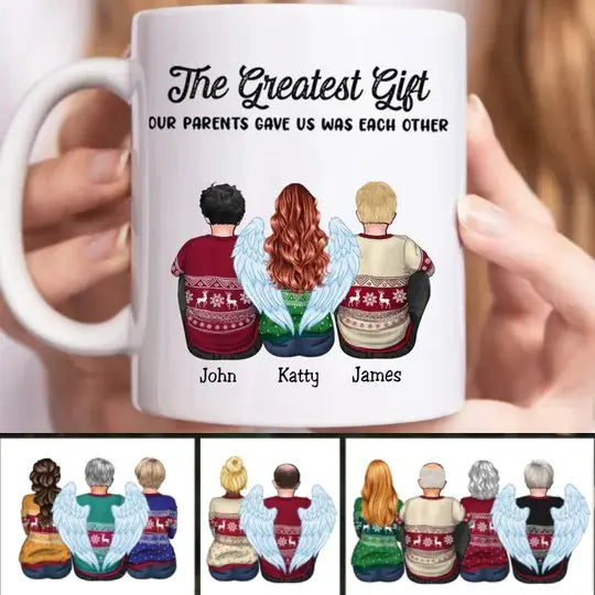 The Greatest Gift Our Parents Gave Us Was Each Other - Personalized Mug Mug The Next Custom Gift