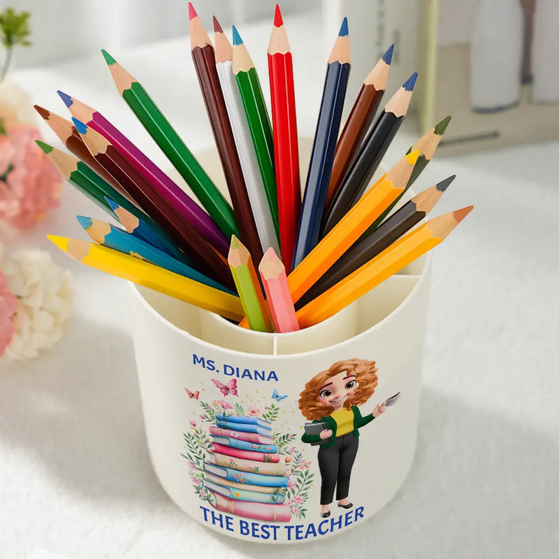 The Best Teacher - Personalized Rotating Pen Holder