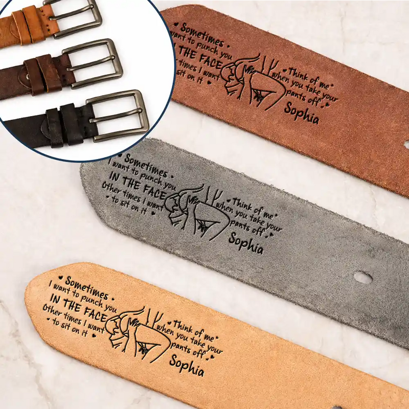 The Face I Want To Sit On Spicy Couple - Personalized Cowhide Leather Belt