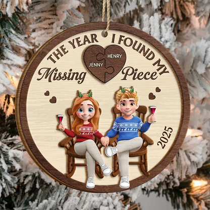 The Year I Found My Missing Piece 3D Effect Couple - Personalized 2-Layered Wooden Ornament