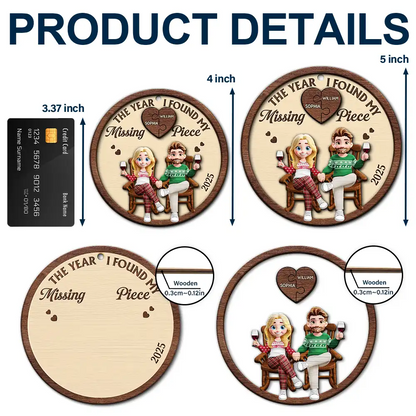 The Year I Found My Missing Piece 3D Effect Couple - Personalized 2-Layered Wooden Ornament