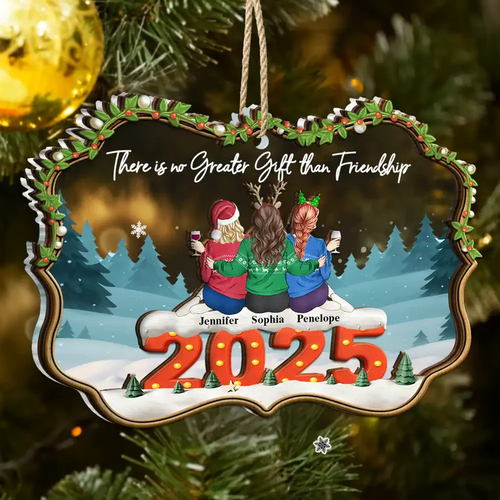 There Is No Greater Gift Than Friendship - Personalized Acrylic Ornament