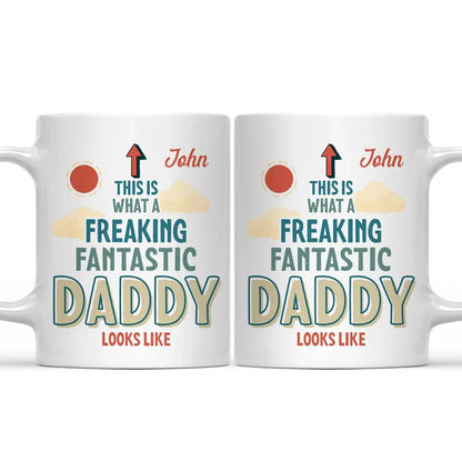 This Is What A Freaking Fantastic Daddy Looks Like Retro - Personalized Mug Mug The Next Custom Gift