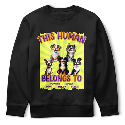 This Human Belongs To 3D Effect Dog - Personalized T Shirt