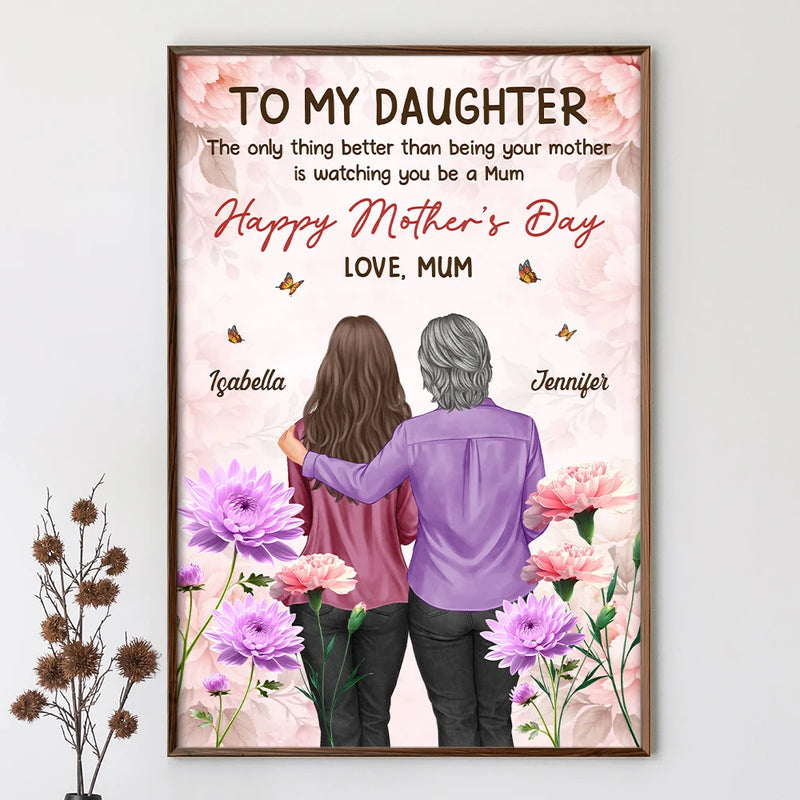 To My Daughter Happy Mother's Day 3D Birth Flower - Personalized Poster