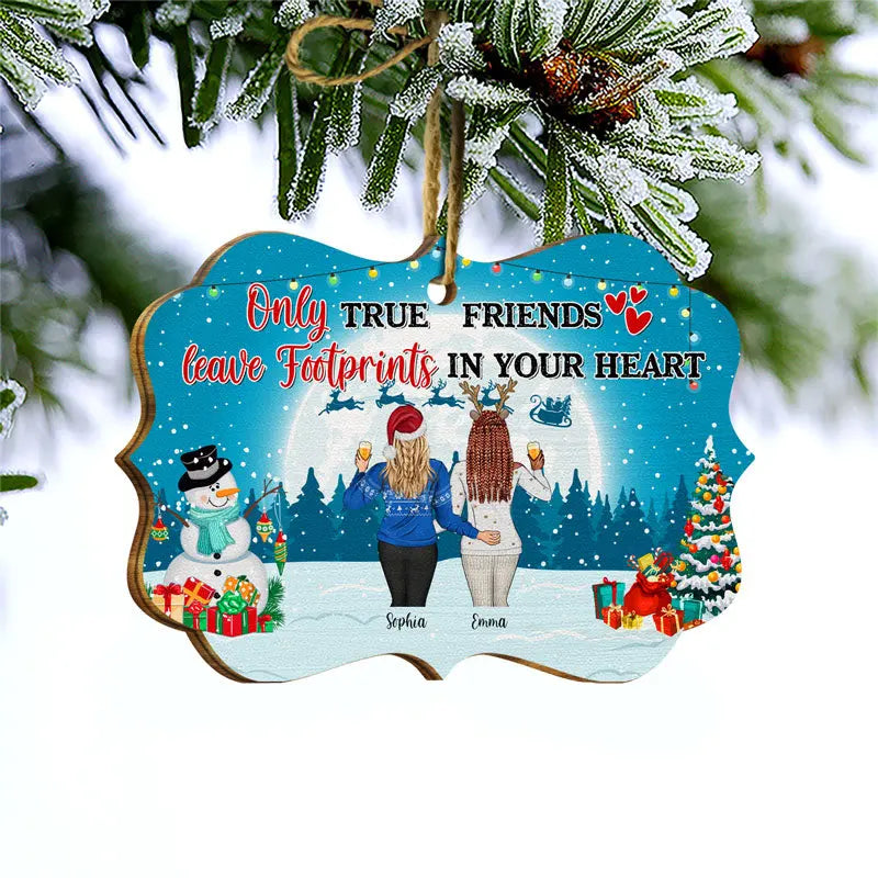 True Friends Leave Footprints - Bestie BFF Christmas Gift - Personalized Custom Wooden Ornament ornament The Next Custom Gift