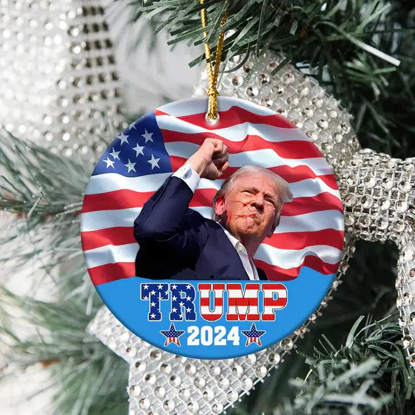 Trump 2024 Fight For America Ceramic Ornament ornament The Next Custom Gift