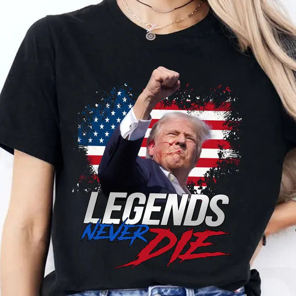 Trump Legends Never Die | Trump Fight 2024 Shirt Pennsylvania Rally | Shirt Dark Shirts & Tops The Next Custom Gift