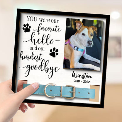 Our Favorite Hello Hardest Goodbye Dog Cat Sympathy Gift Photo Memorial Collar Keepsake Personalized Wooden Pet Collar Holder