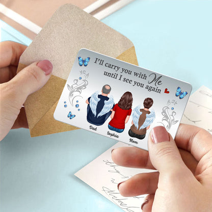 Carry You With Me Memorial Wallet Keepsake Personalized Metal Wallet Card