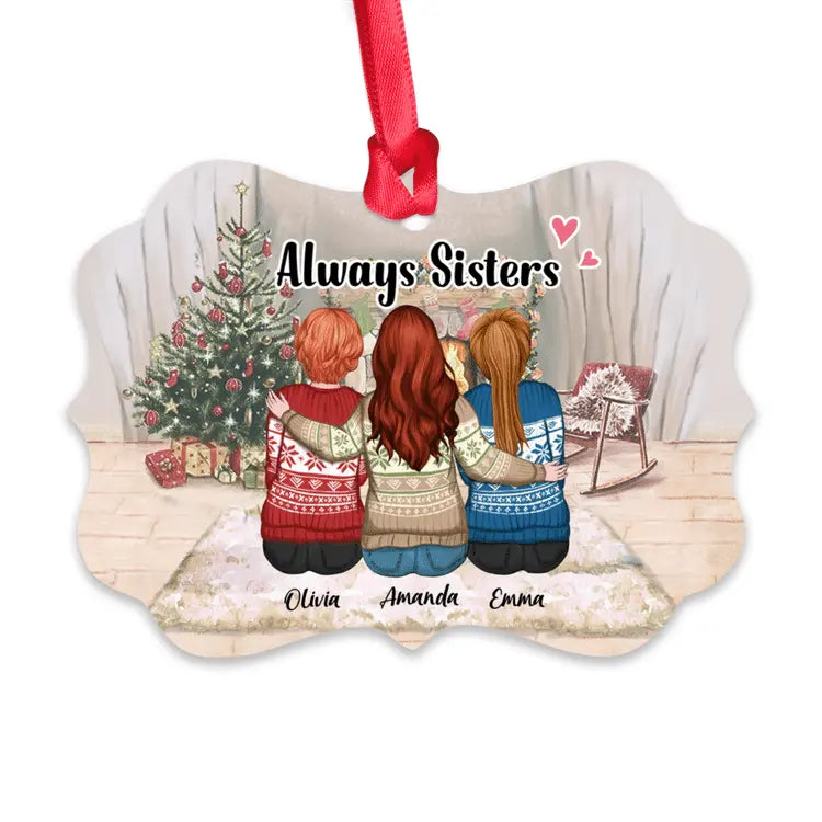 Up to 5 Girls - Christmas Ornament - Always Sisters - Personalized Ornament ornament The Next Custom Gift