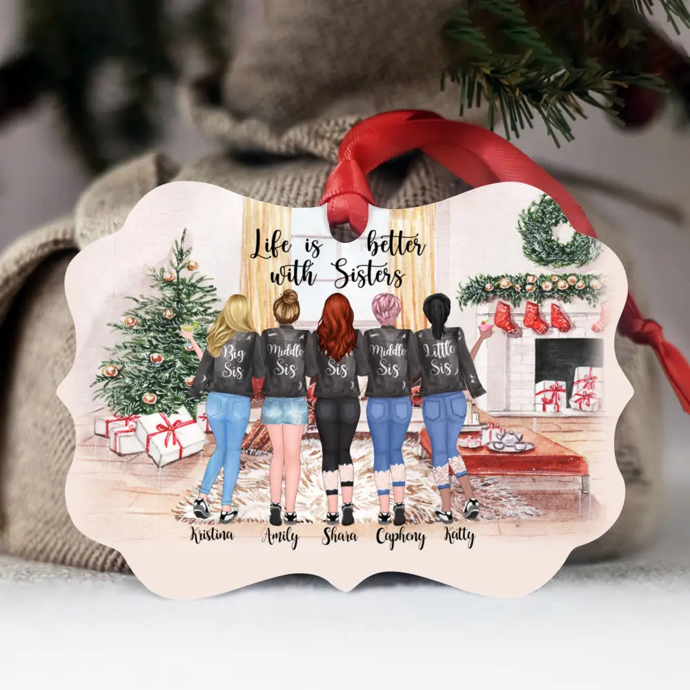 Up to 5 Girls - Life Is Better With Sisters - Personalized Ornament Ornament The Next Custom Gift