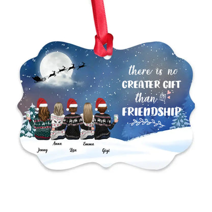 Up to 5 Girls - Xmas Ornament - There is No Greater Gift than Friendship - Personalized Ornament ornament The Next Custom Gift