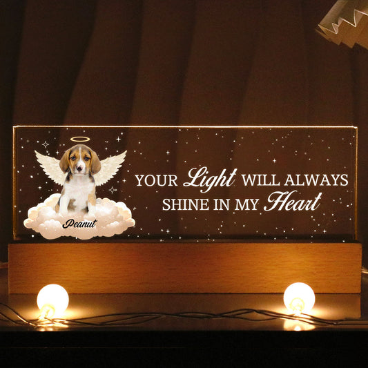 Your Light Will Always Shine In My Heart Personalized Acrylic Block LED Night Light, Sympathy Gift For Pet Owners