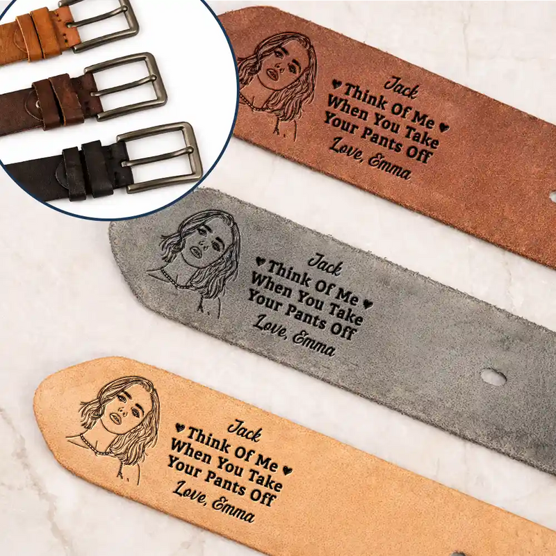 Custom Photo Outline Sketch Couple Think Of Me When You Take Your Pants Off - Personalized Cowhide Leather Belt