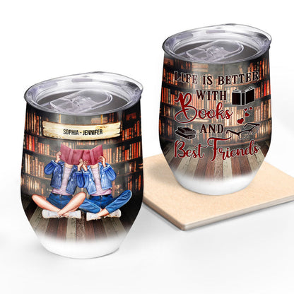 Reading Bestie Life Is Better Custom Wine Tumbler