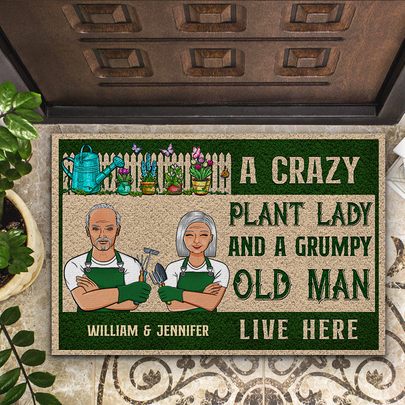 A Crazy Plant Lady And Grumpy Old Man Live Here - Gift For Garden Lovers - Personalized Custom Doormat