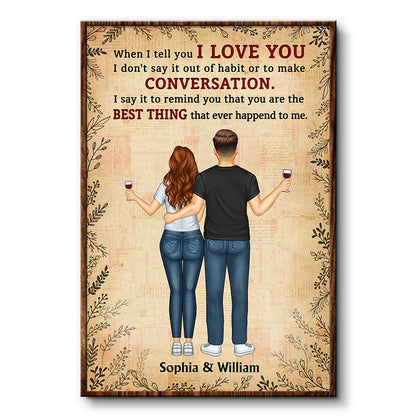 When I Tell You I Love You - Couple Gift - Personalized Custom Poster