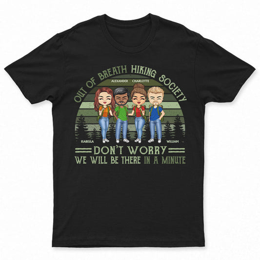 Out Of Breath Hiking Society Outdoor Friends - BFF Bestie Gift - Personalized Custom T Shirt
