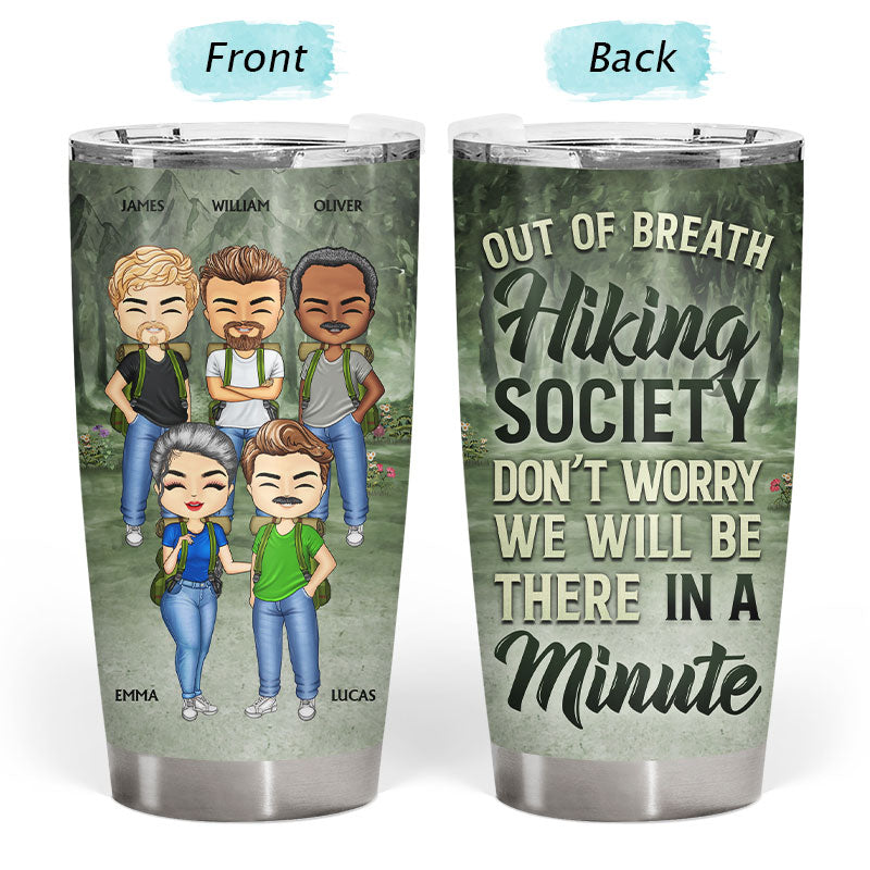 Out Of Breath Hiking Society Outdoor Friends - BFF Bestie Gift - Personalized Custom Tumbler