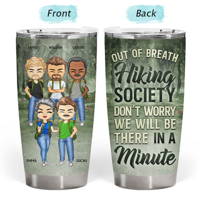 Out Of Breath Hiking Society Outdoor Friends - BFF Bestie Gift - Personalized Custom Tumbler