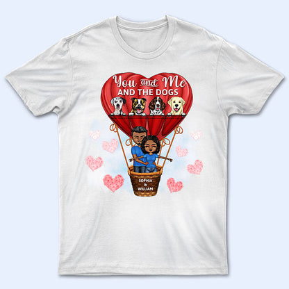 Family Couple You & Me And The Dogs - Gift For Couples - Personalized Custom Hoodie