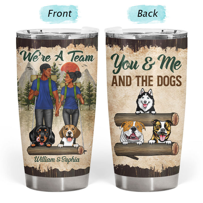 Hiking Couple Hiking You & Me And The Dog - Gift For Couples And Dog Lovers - Personalized Custom Tumbler