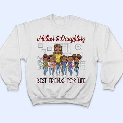 Mother And Daughters Sons Best Friends For Life - Mother Gift - Personalized Custom T Shirt