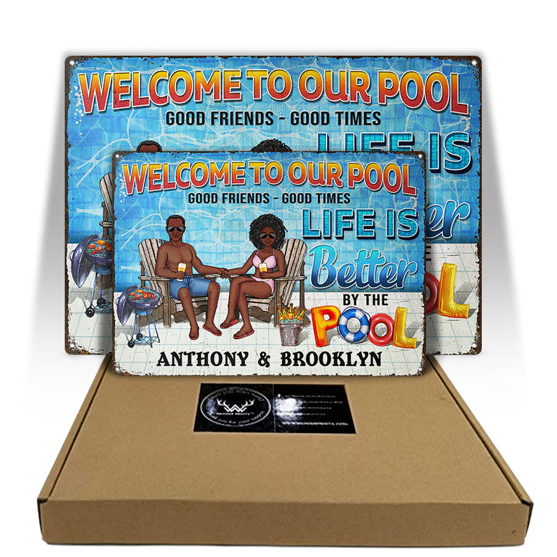 Swimming Pool Family Couple Life Is Better By The Pool - Couple Gift - Personalized Custom Classic Metal Signs