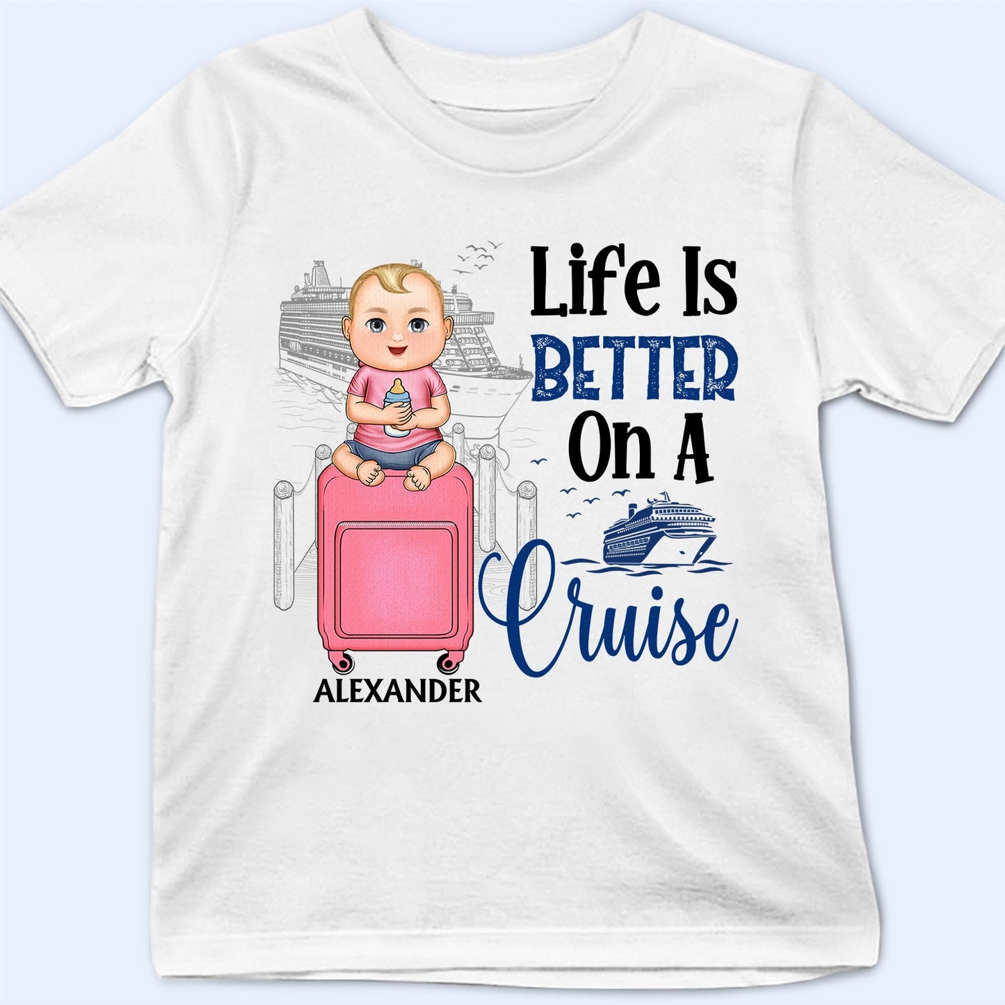 Just A Girl Boy Who Loves Traveling Cruising - Birthday Gift For Him, Her, Kid, Friends, Family, Trippin‘, Vacation Lovers - Personalized Custom T Shirt