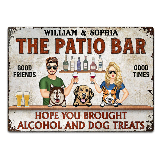 Grilling Hope You Brought Alcohol And Dog Treats Fashion Couple Single - Home Decor, Backyard Decor, Gift For Her, Him, Dog Lovers - Personalized Custom Classic Metal Signs