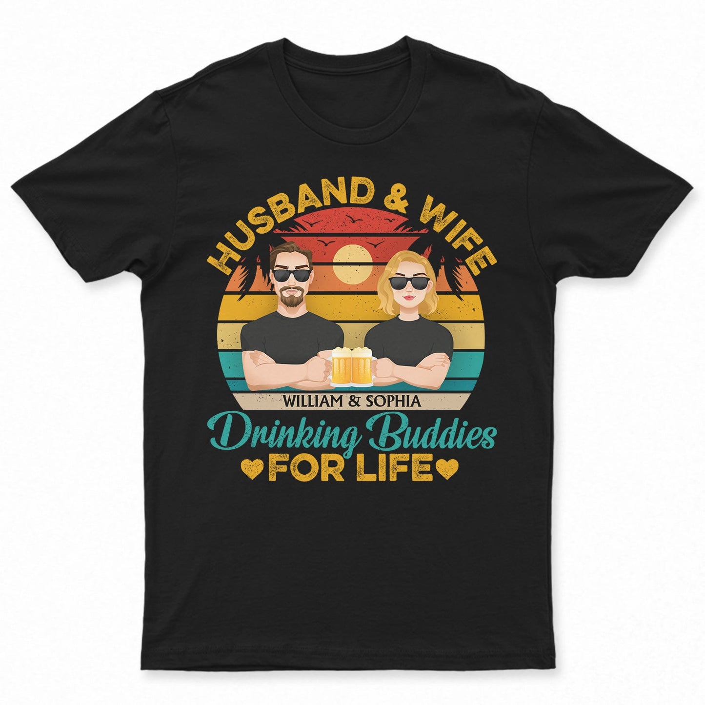 Husband And Wife Drinking Buddies For Life Flat Art - Anniversary, Vacation, Funny Gift For Couples, Family - Personalized Custom T Shirt