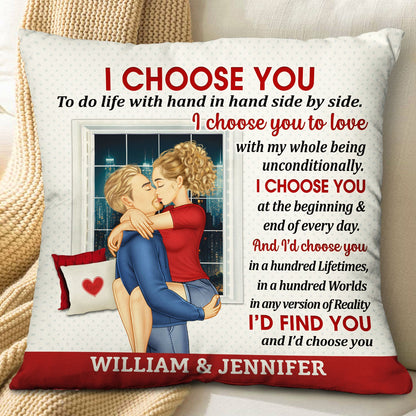 I Choose You - Gift For Couples, Husband And Wife - Personalized Pillow