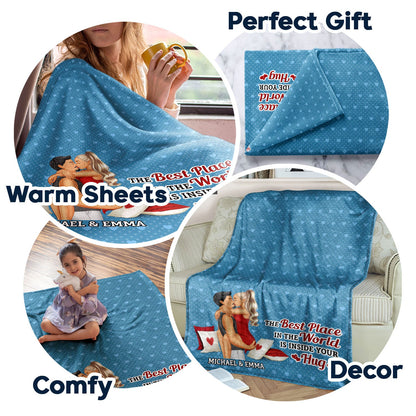 The Best Place In The World Is Inside Your Hug - Gift For Couples, Husband And Wife - Personalized Fleece Blanket