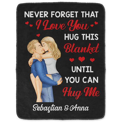 Hug This Blanket Until You Can Hug Me Couples - Personalized Fleece Blanket, Sherpa Blanket