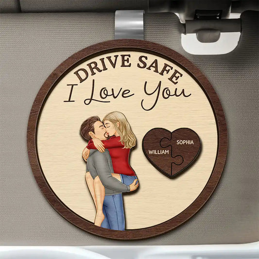 Drive Safe I Love You Kissing Couples - Personalized Custom Shaped Car Visor Clip