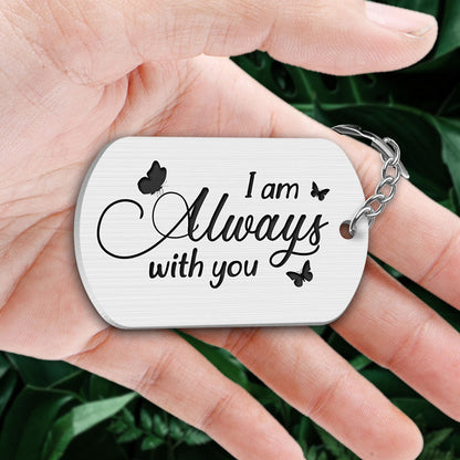 Always With You Sky Family Members Memorial Personalized Metal Keychain