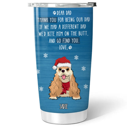 Go Find You Dog Dad Mom - Personalized Custom Tumbler