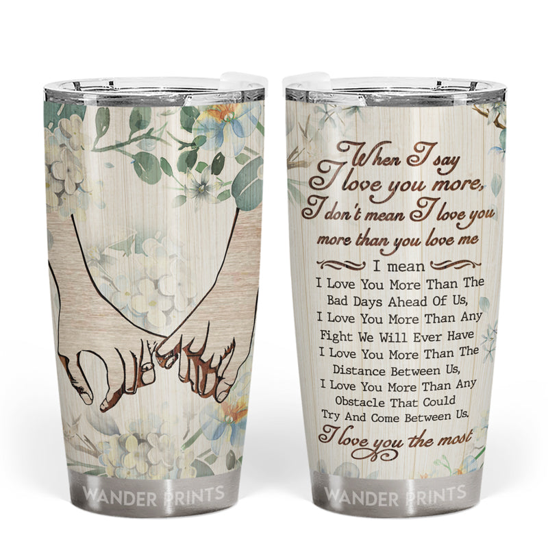 Wander Prints Couple Gifts, Birthday Gifts, Anniversary Gift, Grandparents Day Gifts - I Love You The Most, Couple Gift, Custom Tumbler, Travel Cup, Insulated 20oz Tumbler