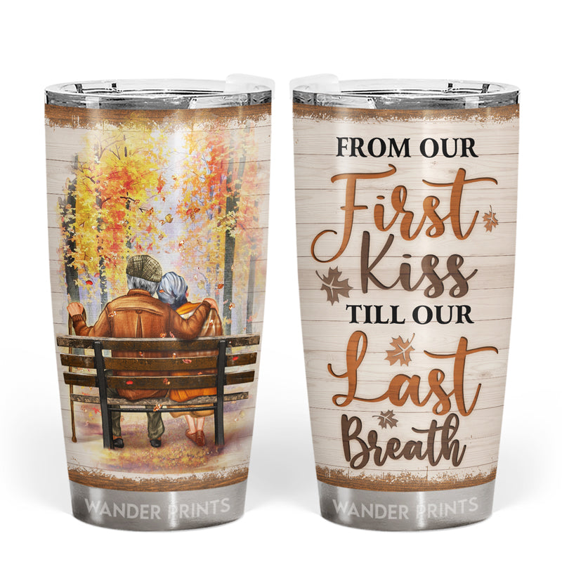 Wander Prints Couple Gifts, Birthday Gifts, Anniversary Gift, Grandparents Day Gifts - From Our First Kiss Till Our Last Breath, Old Couple Gift, Custom Tumbler, Travel Cup, Insulated 20oz Tumbler