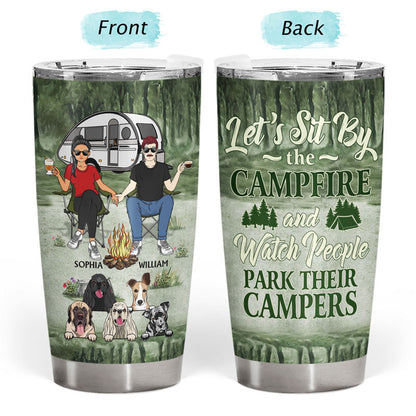 Camping Couple Let's Sit By The Campfire - Gift For Dog Lovers - Personalized Custom Tumbler
