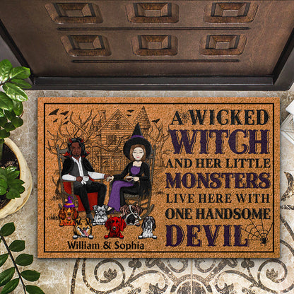 A Wicked Witch And Her Little Monsters Live Here With One Handsome Devil - Gift For Dog Lovers - Personalized Custom Doormat