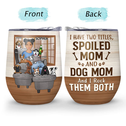 Thank You Best Dog Mom Ever - Mother Gift - Personalized Custom Wine Tumbler