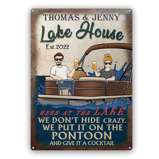 Don't Hide Crazy We Put It On The Pontoon - Couple Gift - Personalized Custom Classic Metal Signs